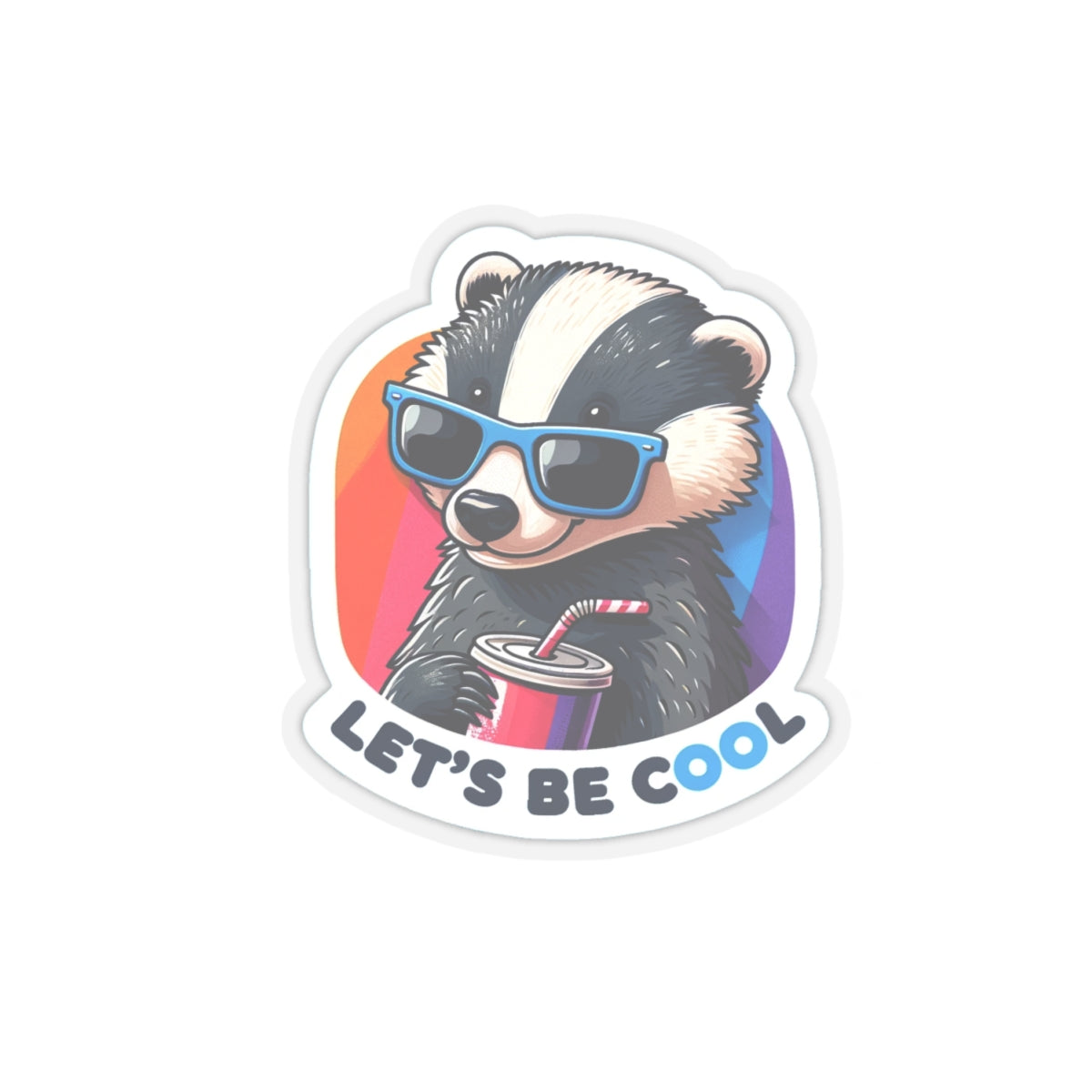 Let's be Cool Badger Kiss-Cut Sticker