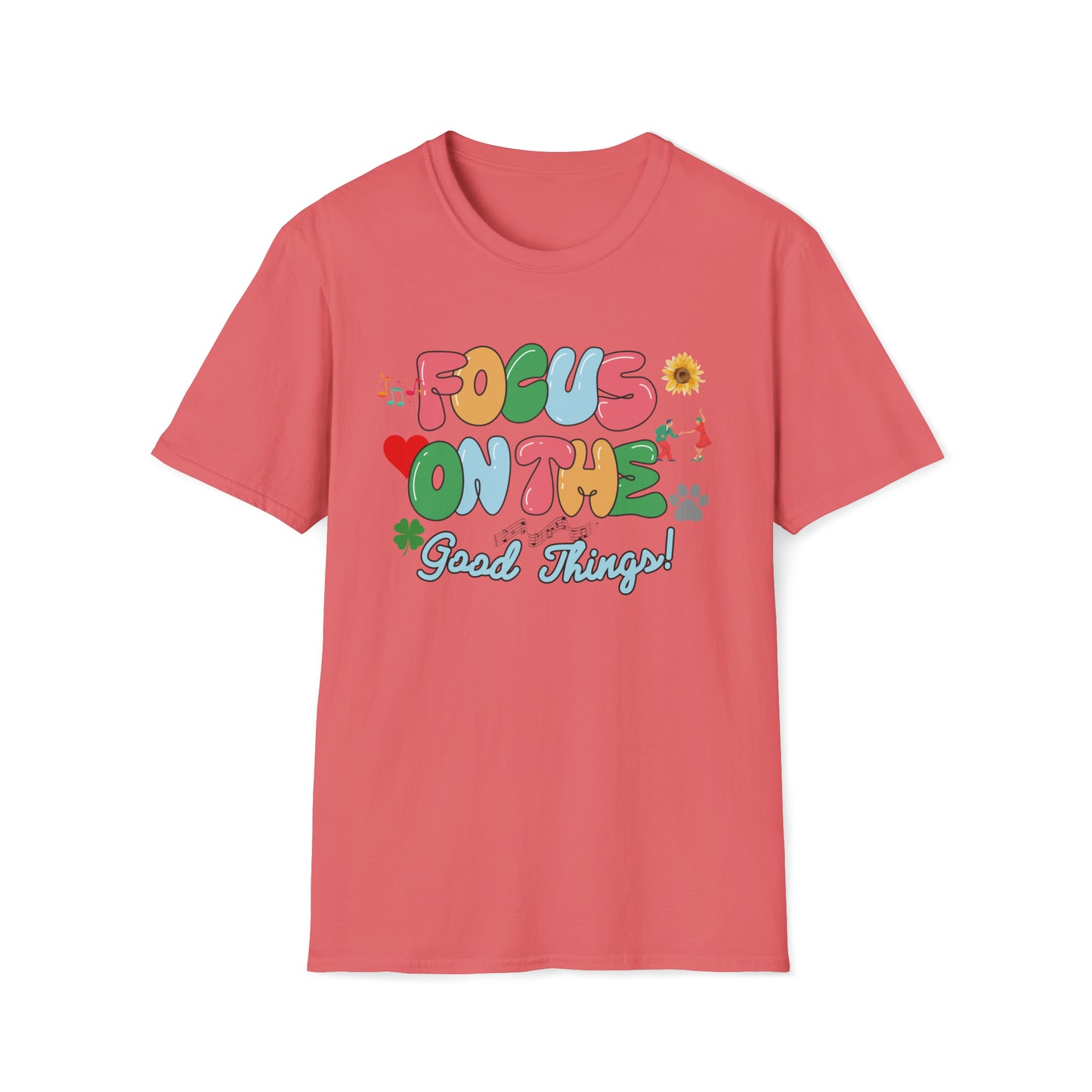 Focus On the Good Things Unisex Softstyle T-Shirt