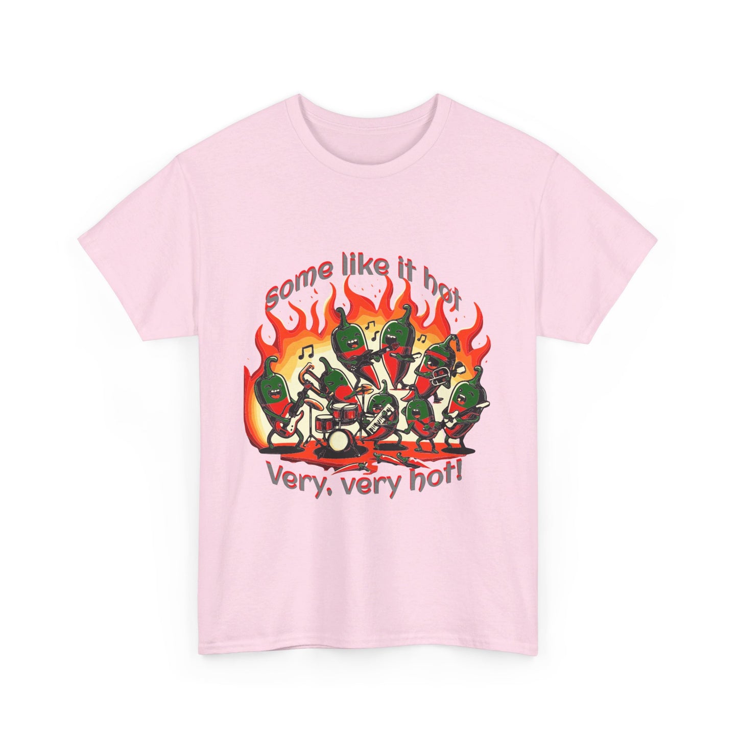 "Some like it hot" Unisex Heavy Cotton Tee