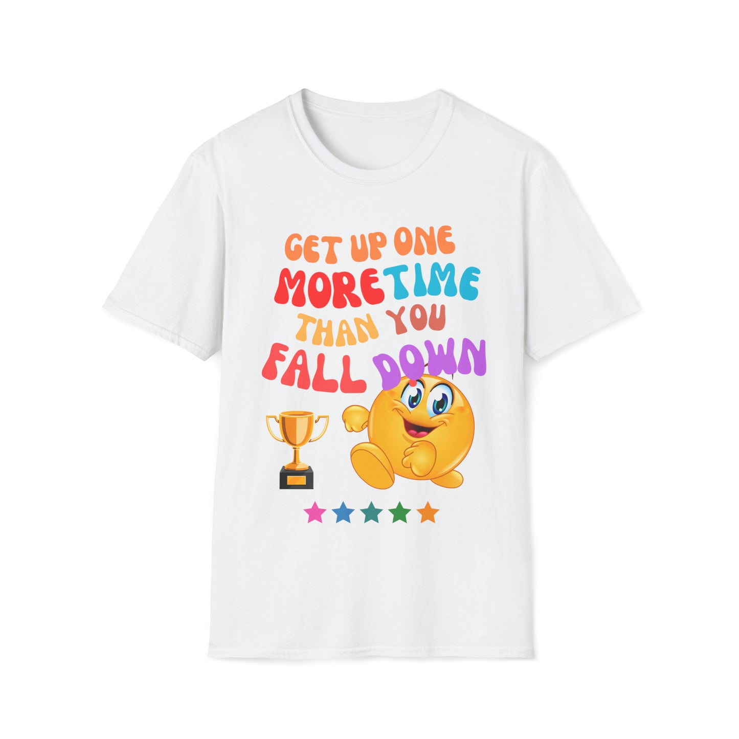 "Get up one more time" Unisex Softstyle T-Shirt