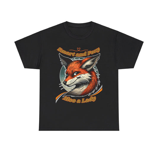 Smart and Foxy Also a Lady Unisex Heavy Cotton Tee