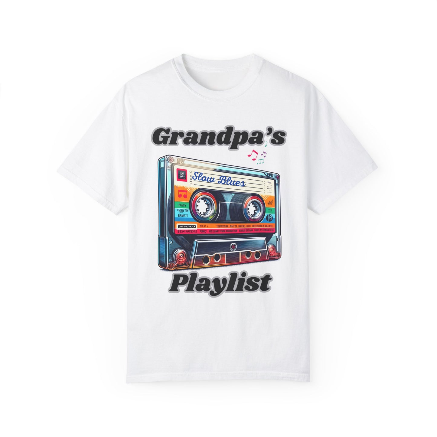 Grandpa's Playlist Unisex Garment-Dyed T-shirt