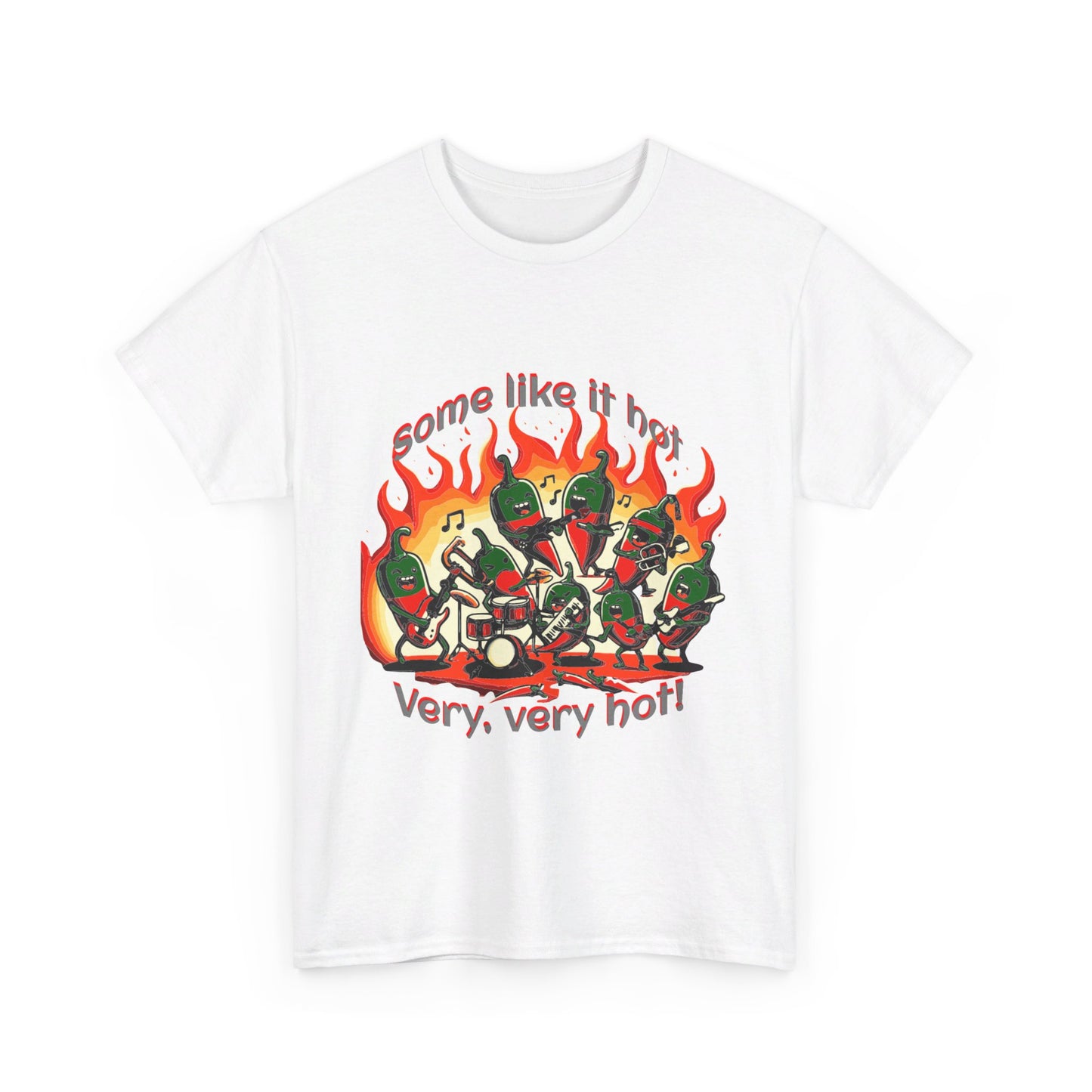 "Some like it hot" Unisex Heavy Cotton Tee