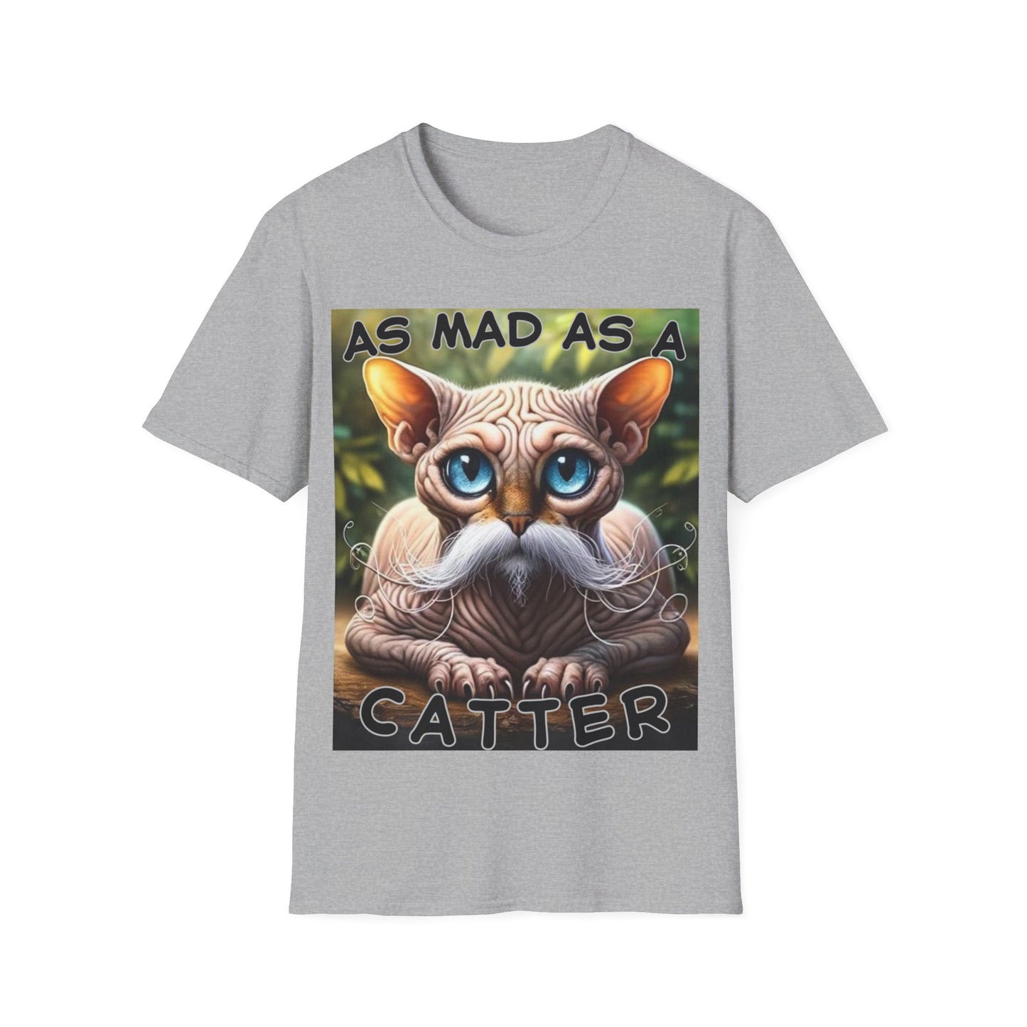 "As Mad as a Catter" Unisex Softstyle T-Shirt