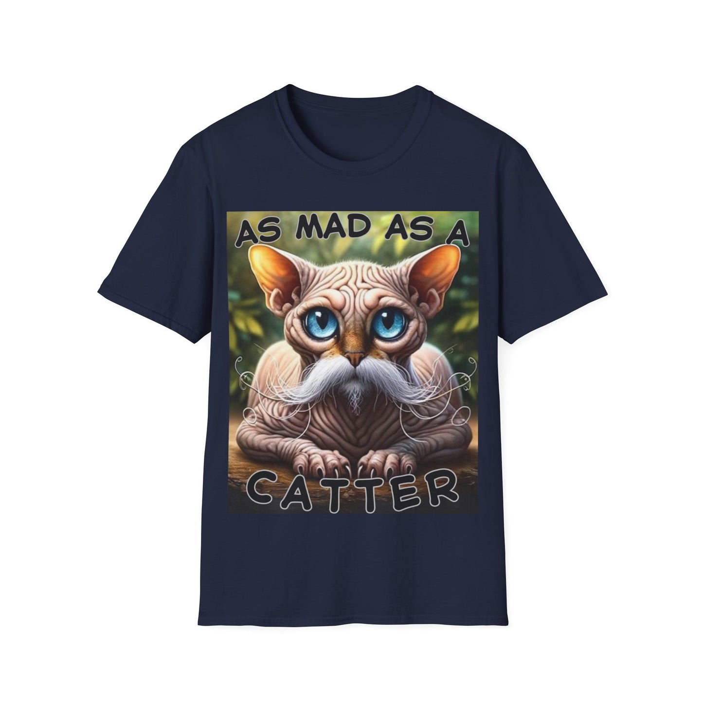 "As Mad as a Catter" Unisex Softstyle T-Shirt