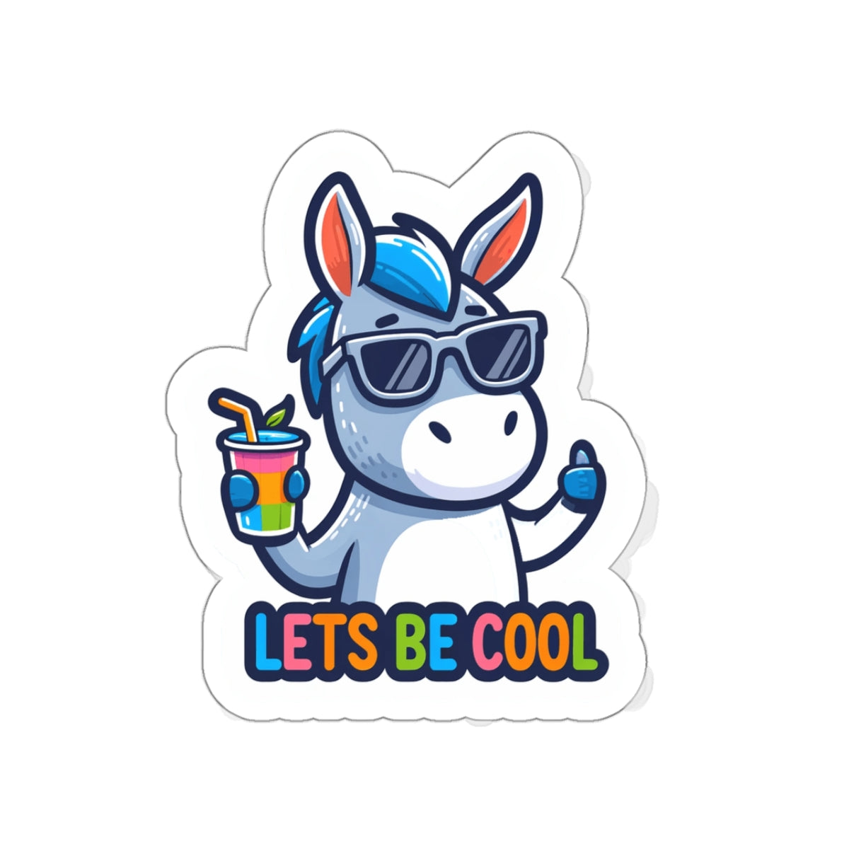 Lets be Cool Donkey Kiss-Cut Sticker