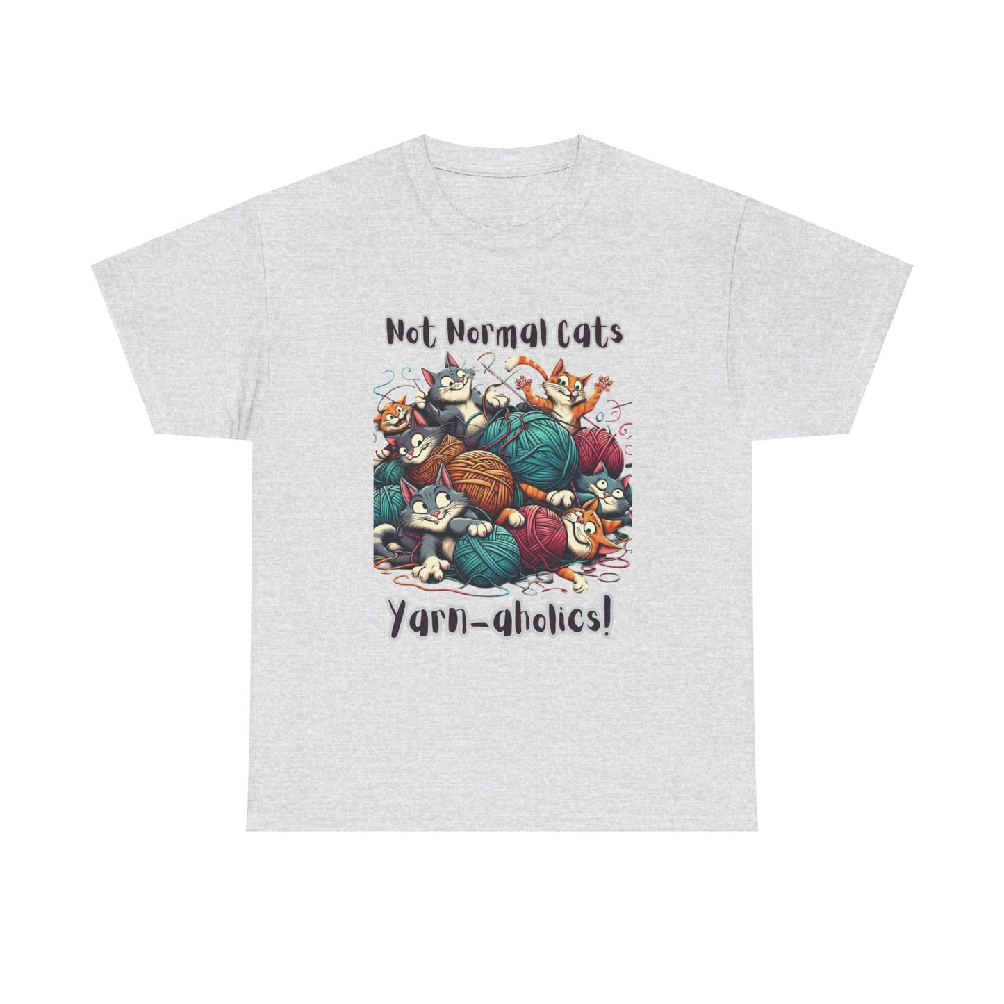 Not normal cats but yarn-aholics Unisex Heavy Cotton Tee