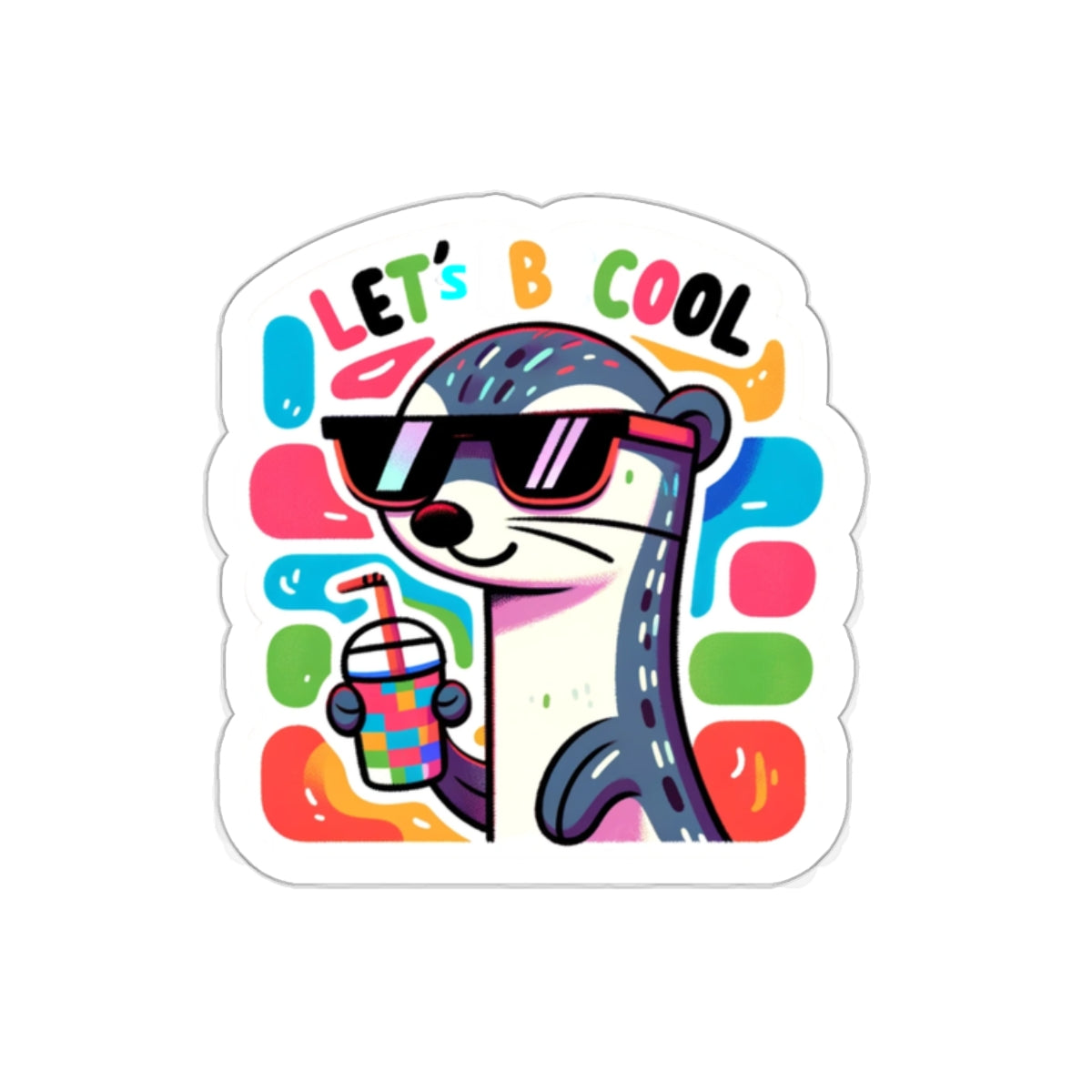 Let's be Cool Weasel Kiss-Cut Sticker