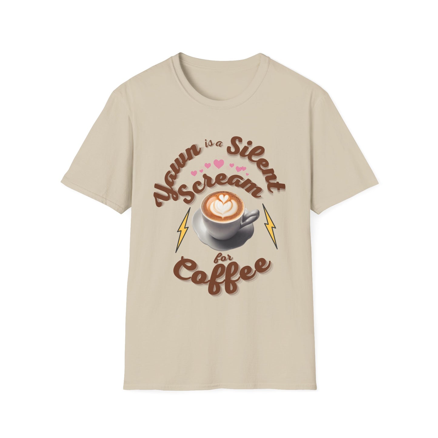 Yawn is a Silent Scream for Coffee - Unisex Softstyle T-Shirt