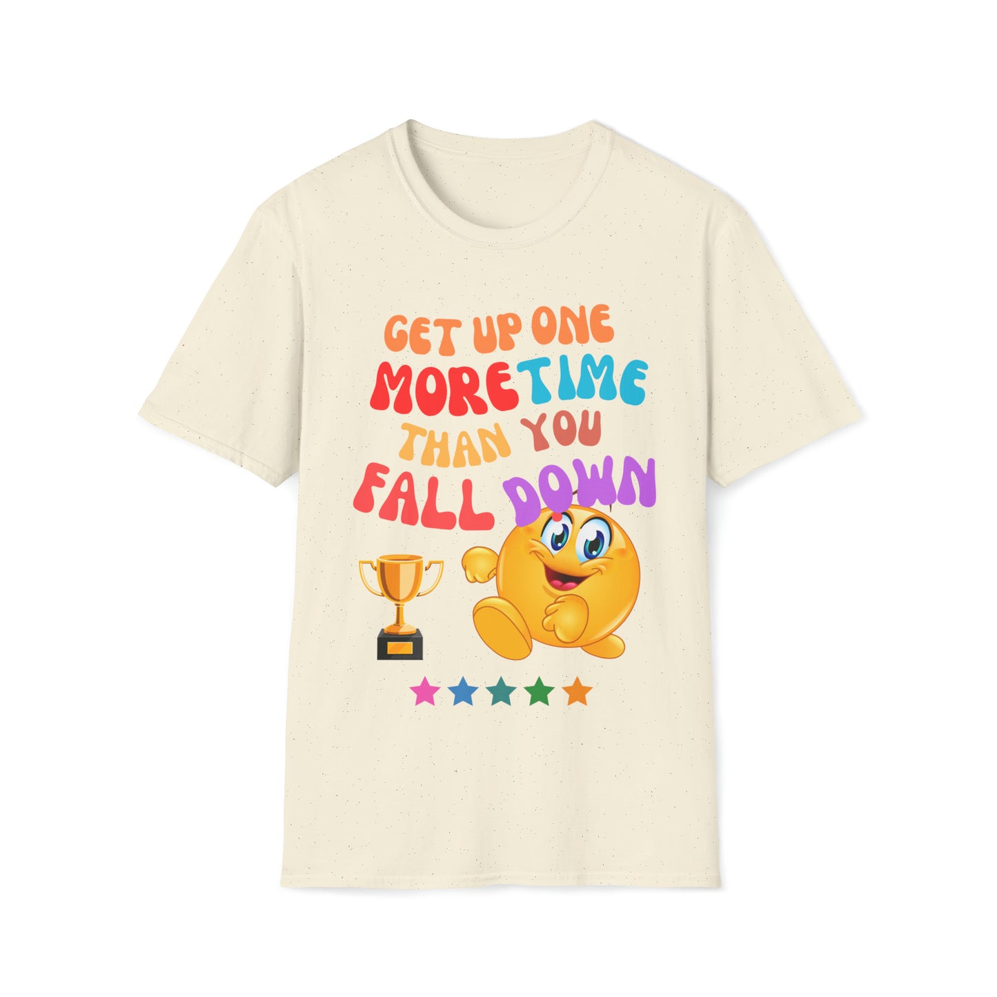 "Get up one more time" Unisex Softstyle T-Shirt