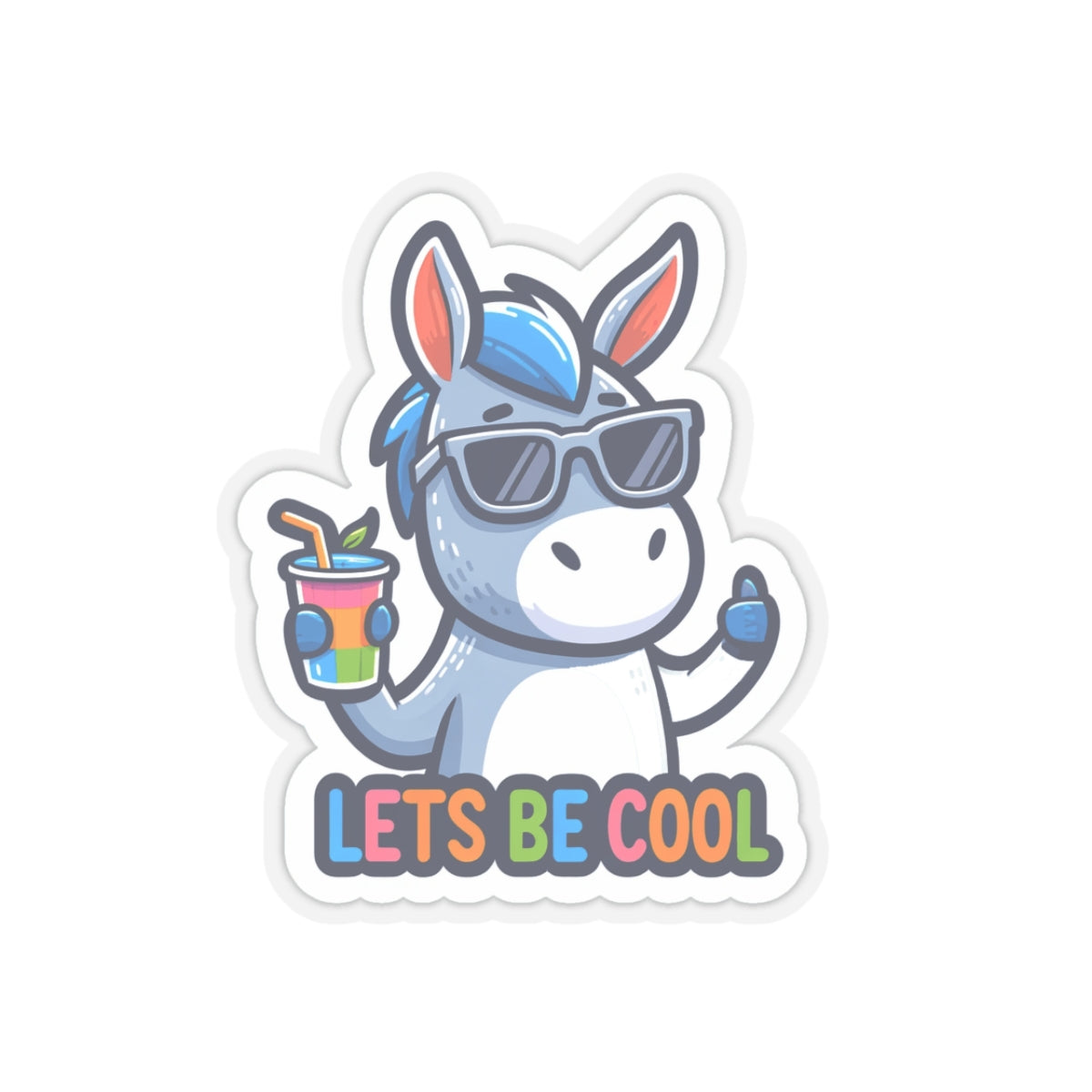 Lets be Cool Donkey Kiss-Cut Sticker