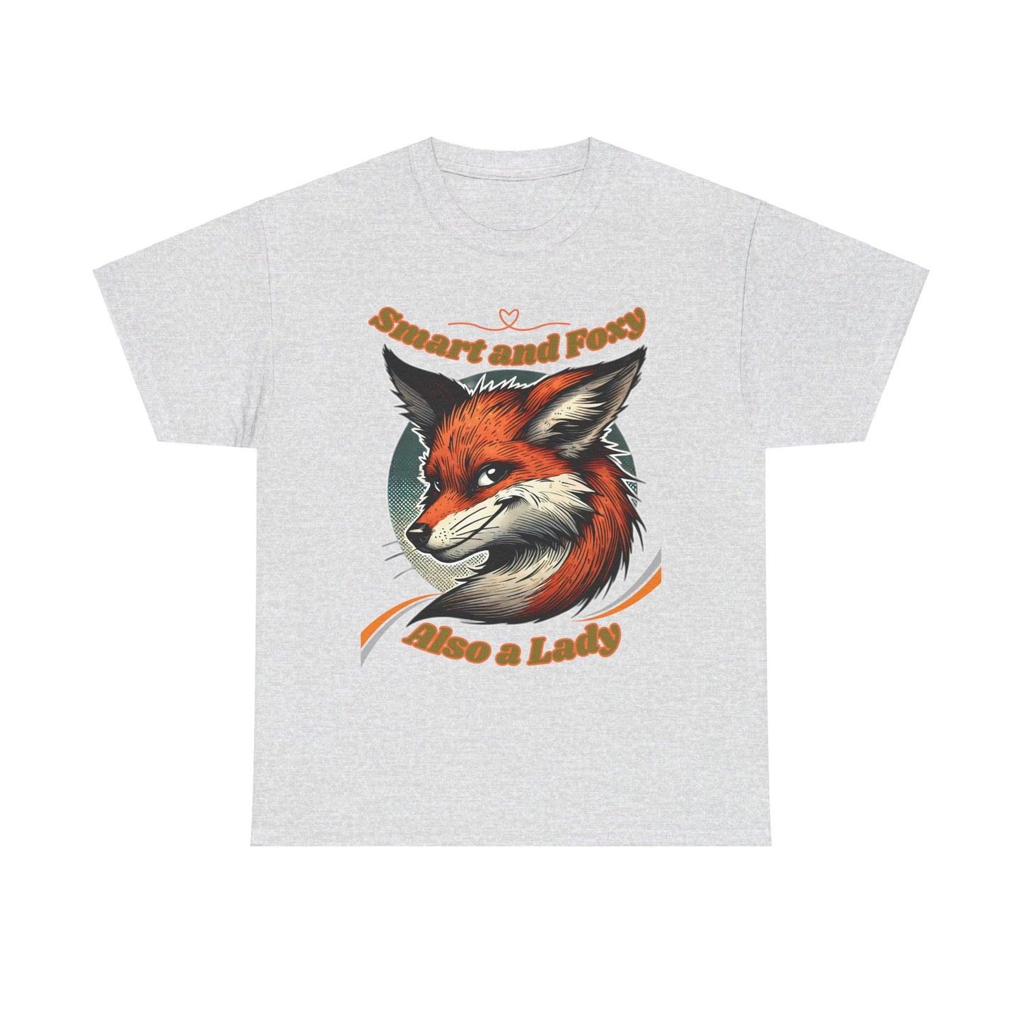 Smart and Foxy Also a Lady Unisex Heavy Cotton Tee