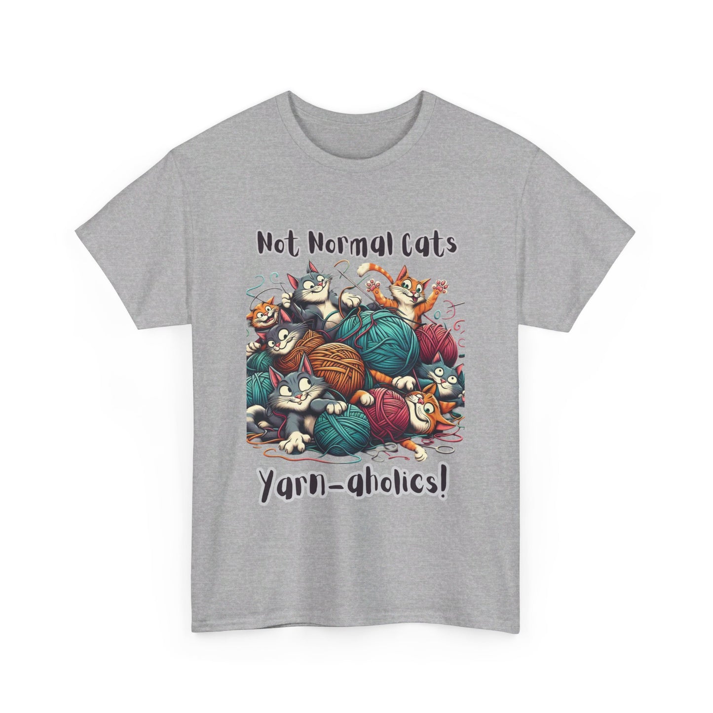 Not normal cats but yarn-aholics Unisex Heavy Cotton Tee