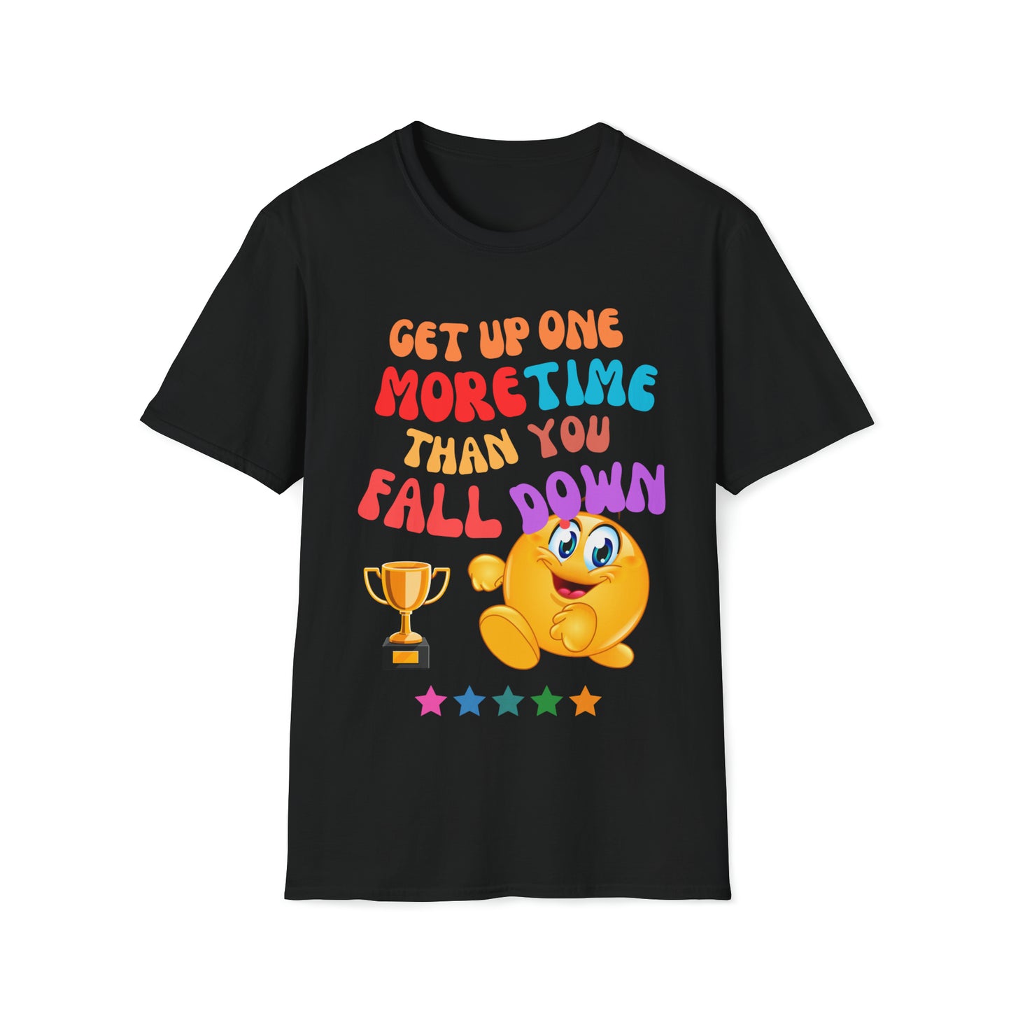 "Get up one more time" Unisex Softstyle T-Shirt