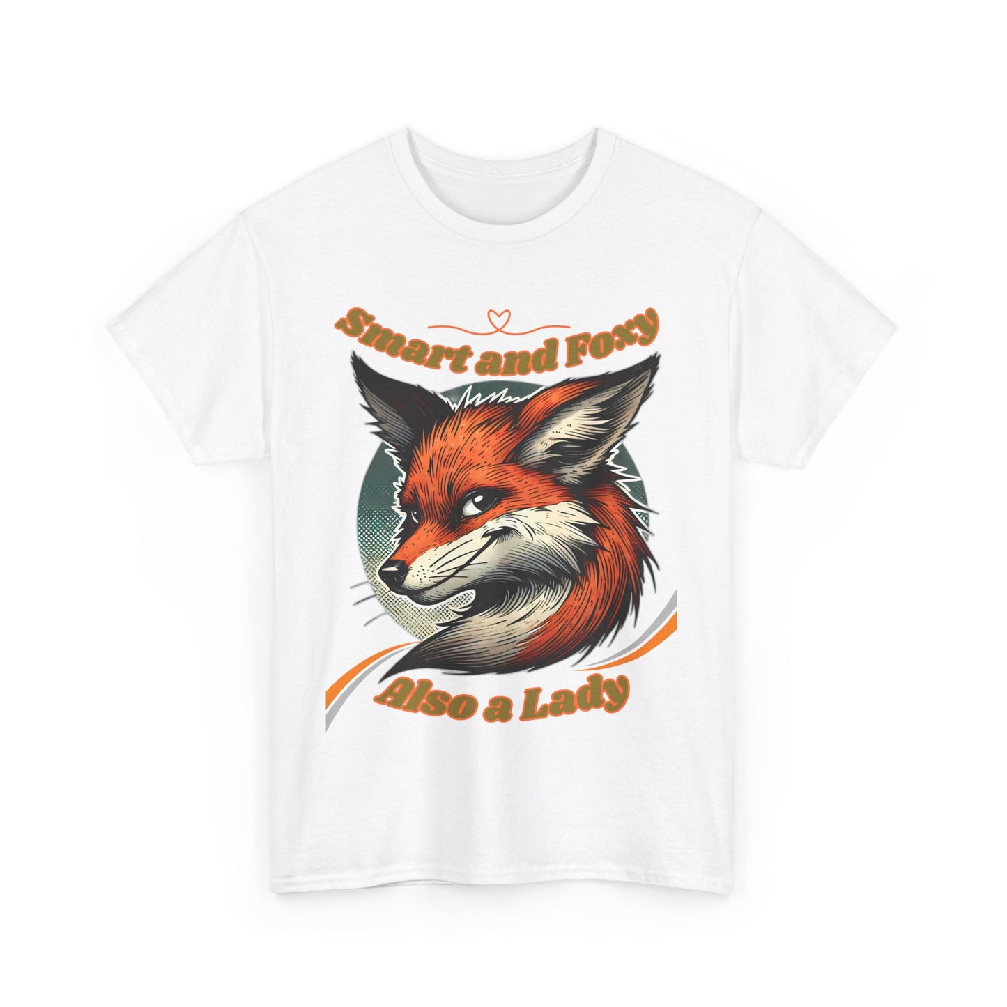 Smart and Foxy Also a Lady Unisex Heavy Cotton Tee