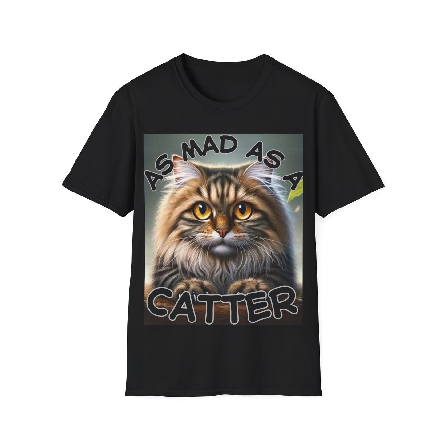 "As Mad as a Catter" Unisex Softstyle T-Shirt