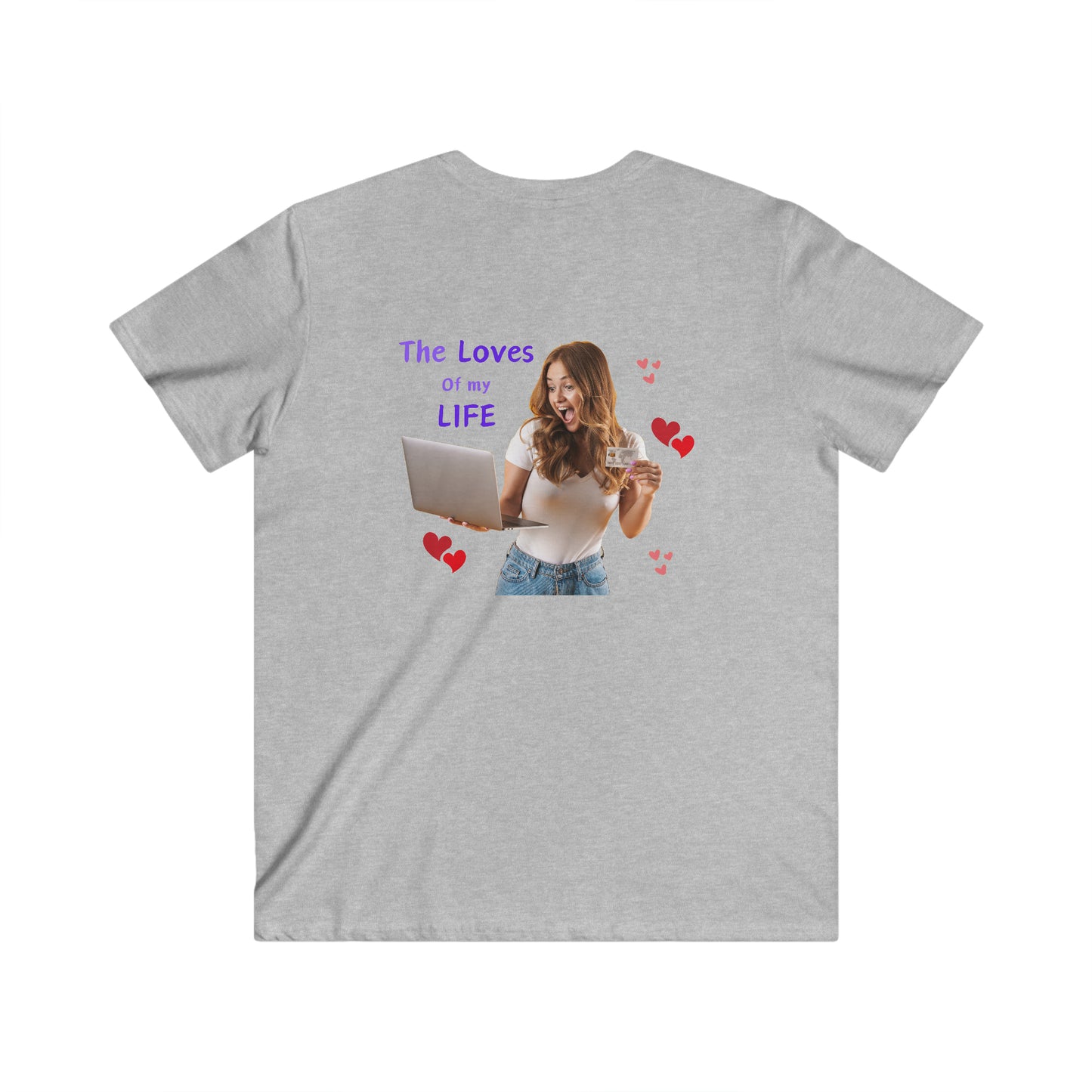 Men's Fitted V-Neck Short Sleeve Tee with slogan The Loves of my Life and images of a girl and a laptop,