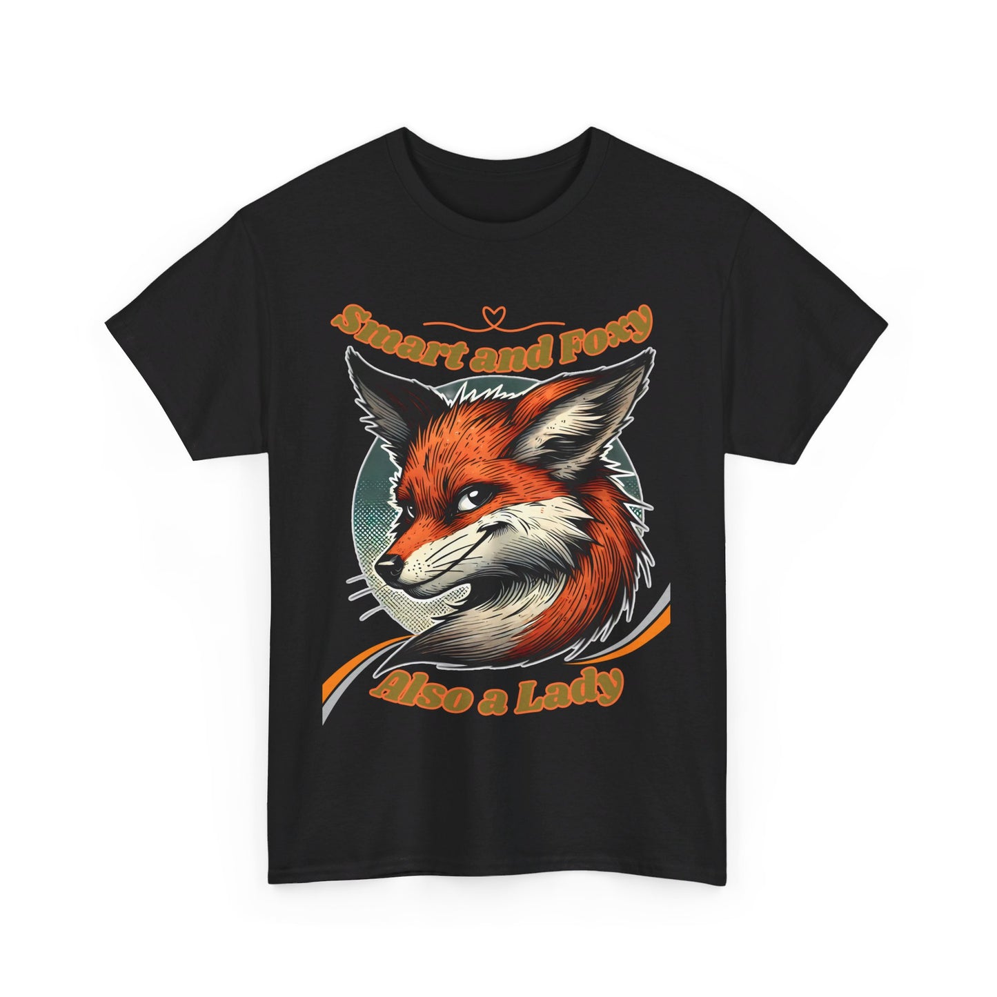 Smart and Foxy Also a Lady Unisex Heavy Cotton Tee