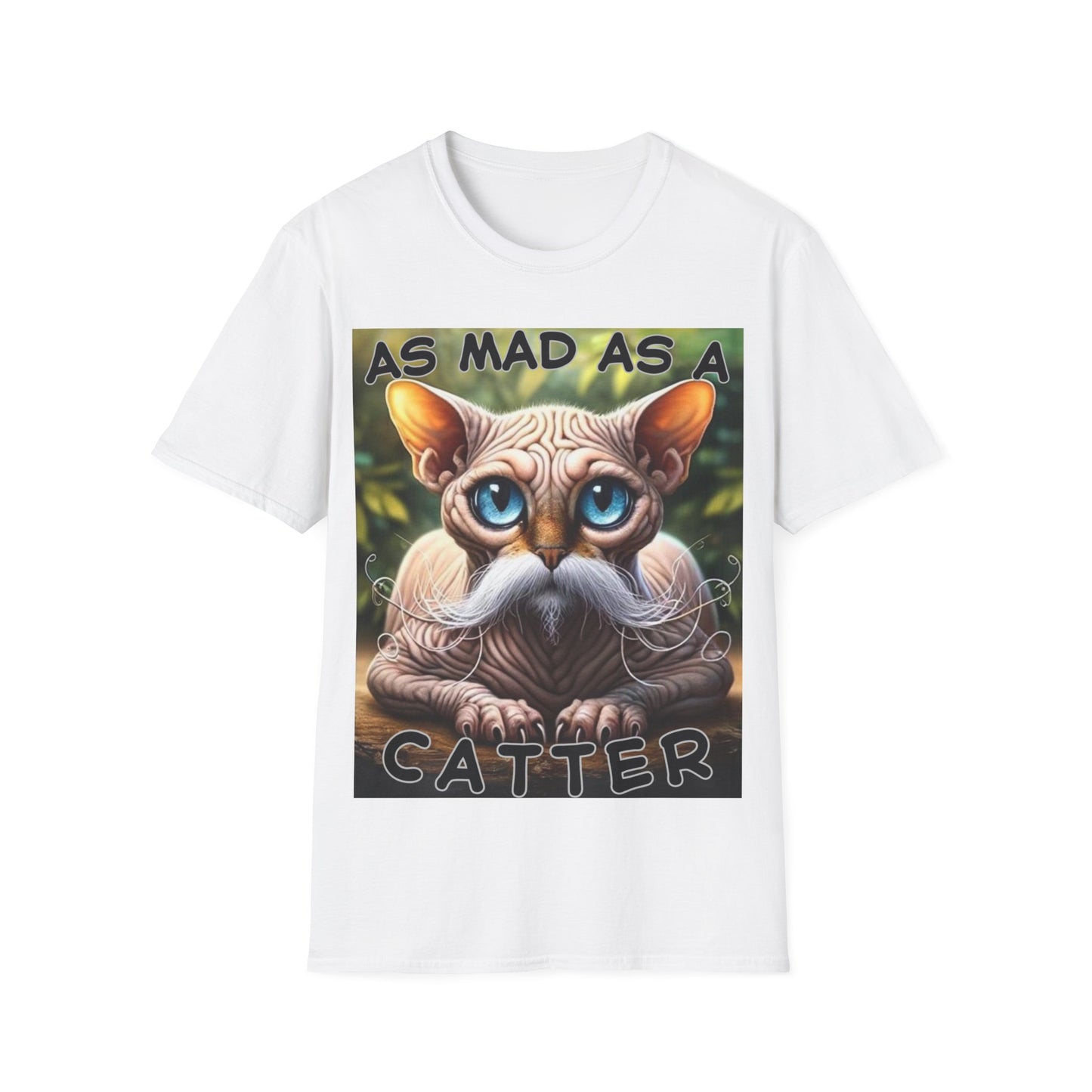 "As Mad as a Catter" Unisex Softstyle T-Shirt