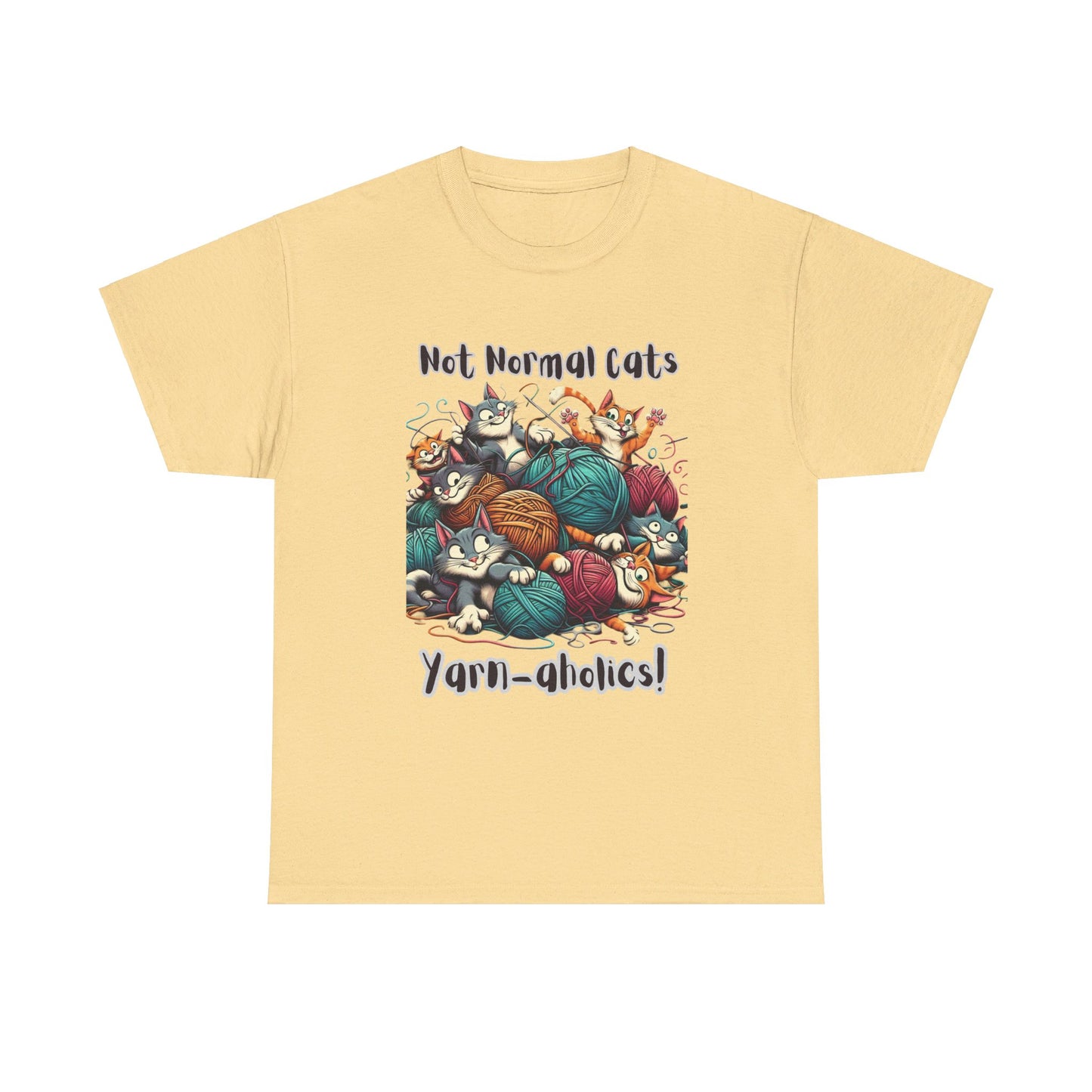 Not normal cats but yarn-aholics Unisex Heavy Cotton Tee