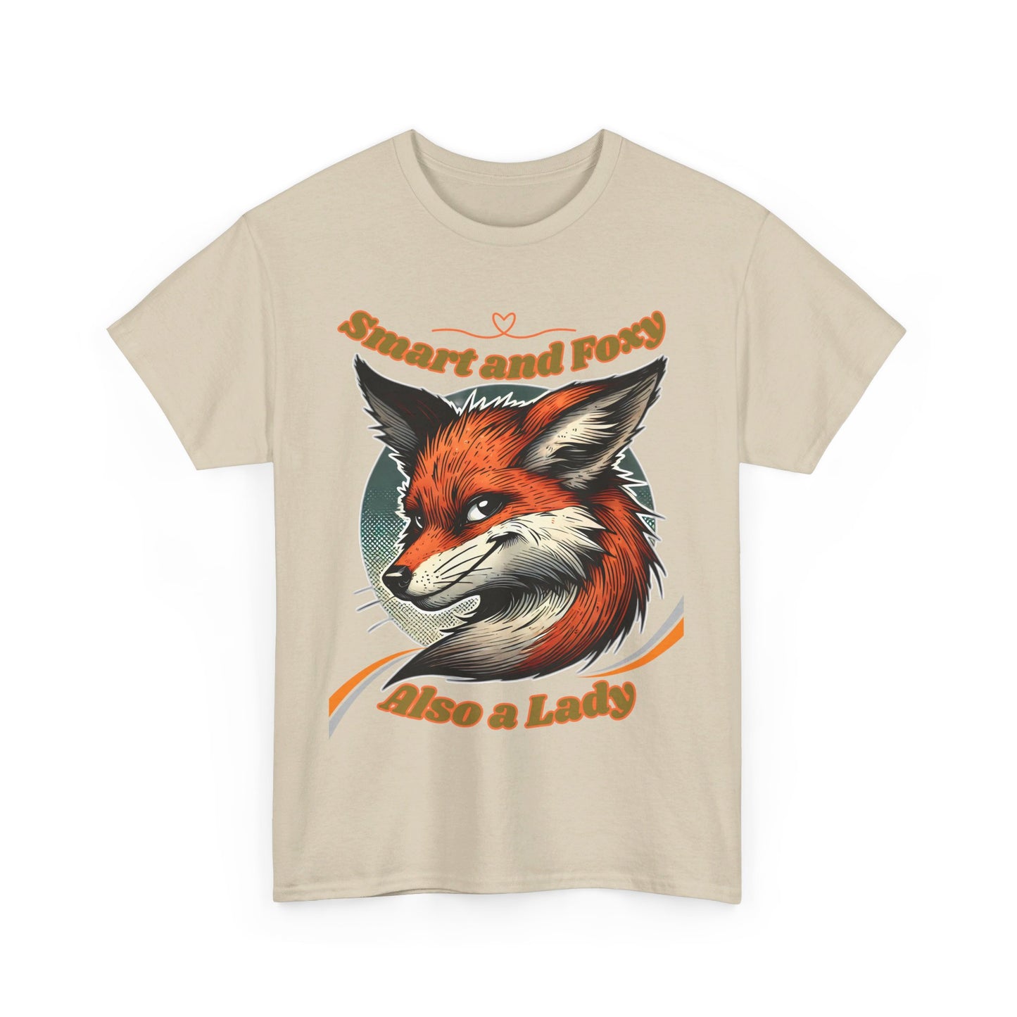 Smart and Foxy Also a Lady Unisex Heavy Cotton Tee