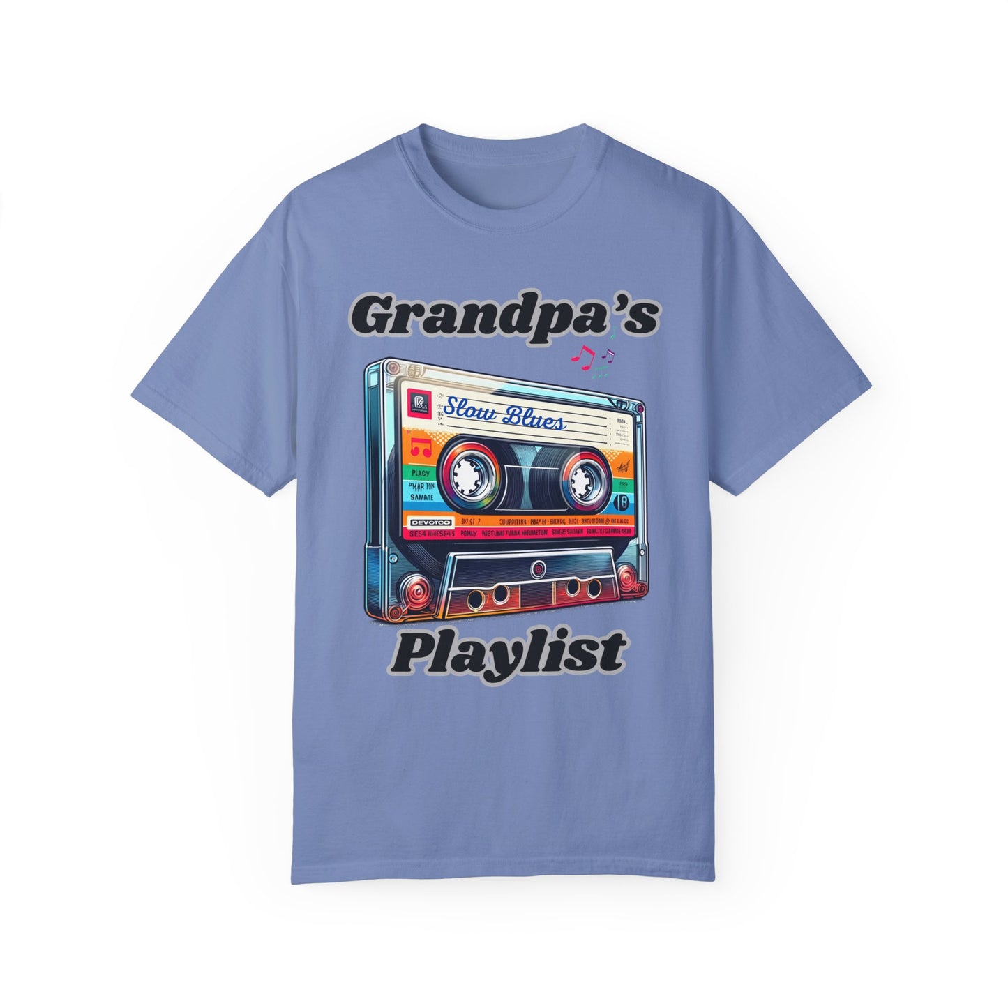 Grandpa's Playlist Unisex Garment-Dyed T-shirt