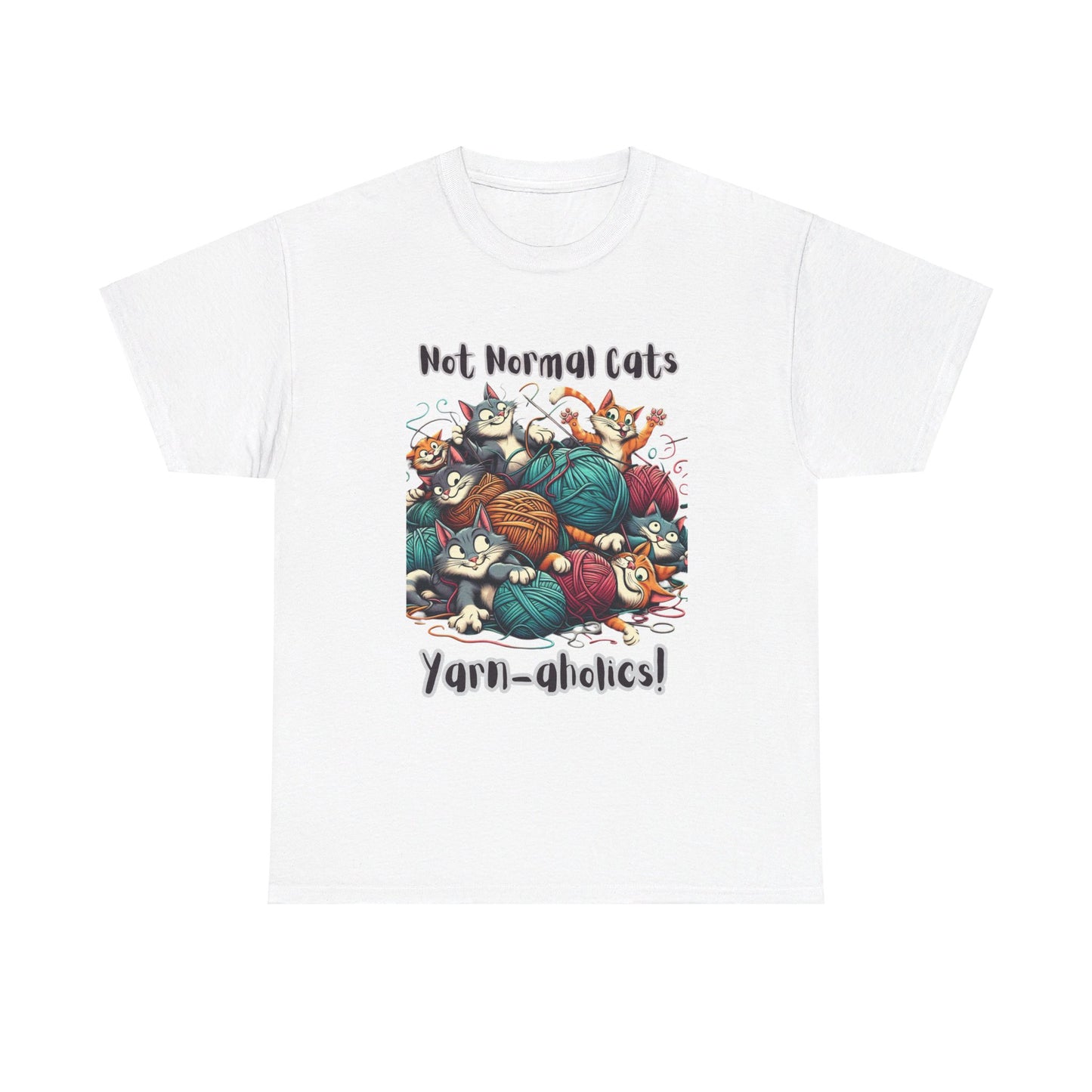 Not normal cats but yarn-aholics Unisex Heavy Cotton Tee