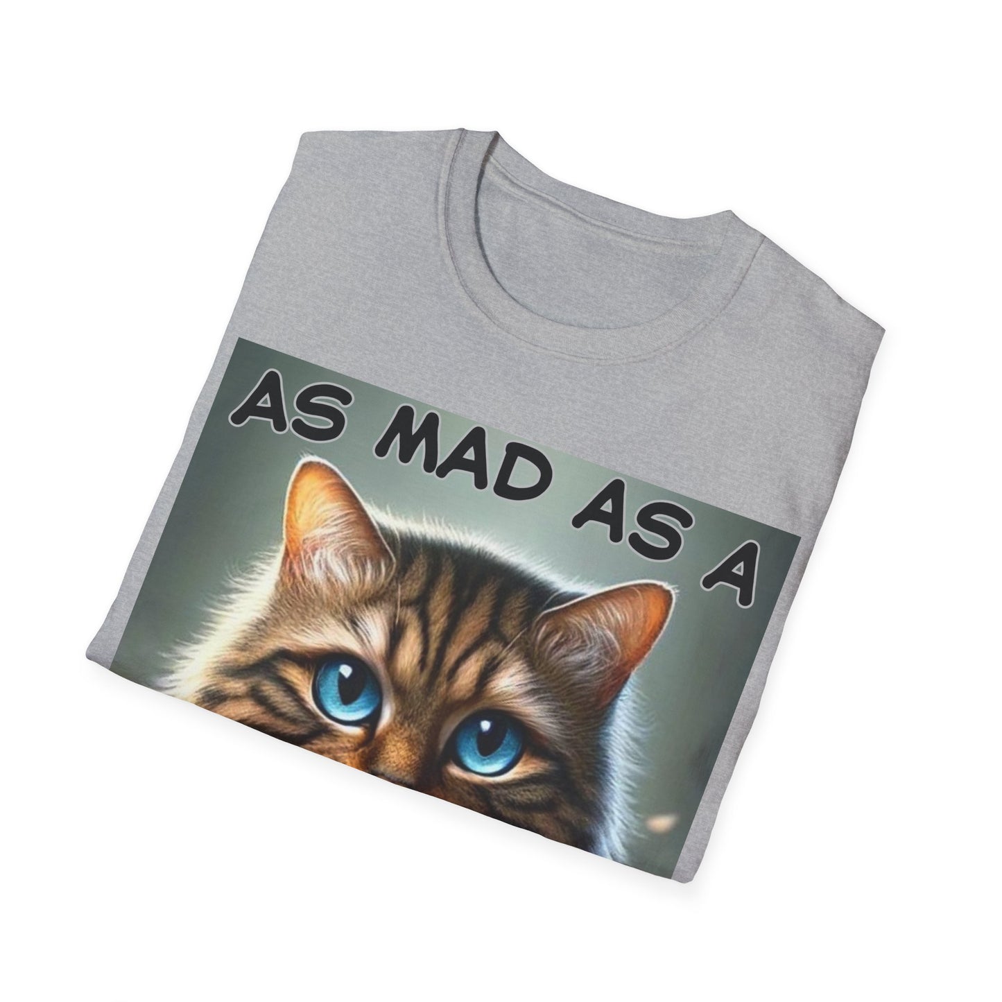 "As Mad as a Catter" Unisex Softstyle T-Shirt