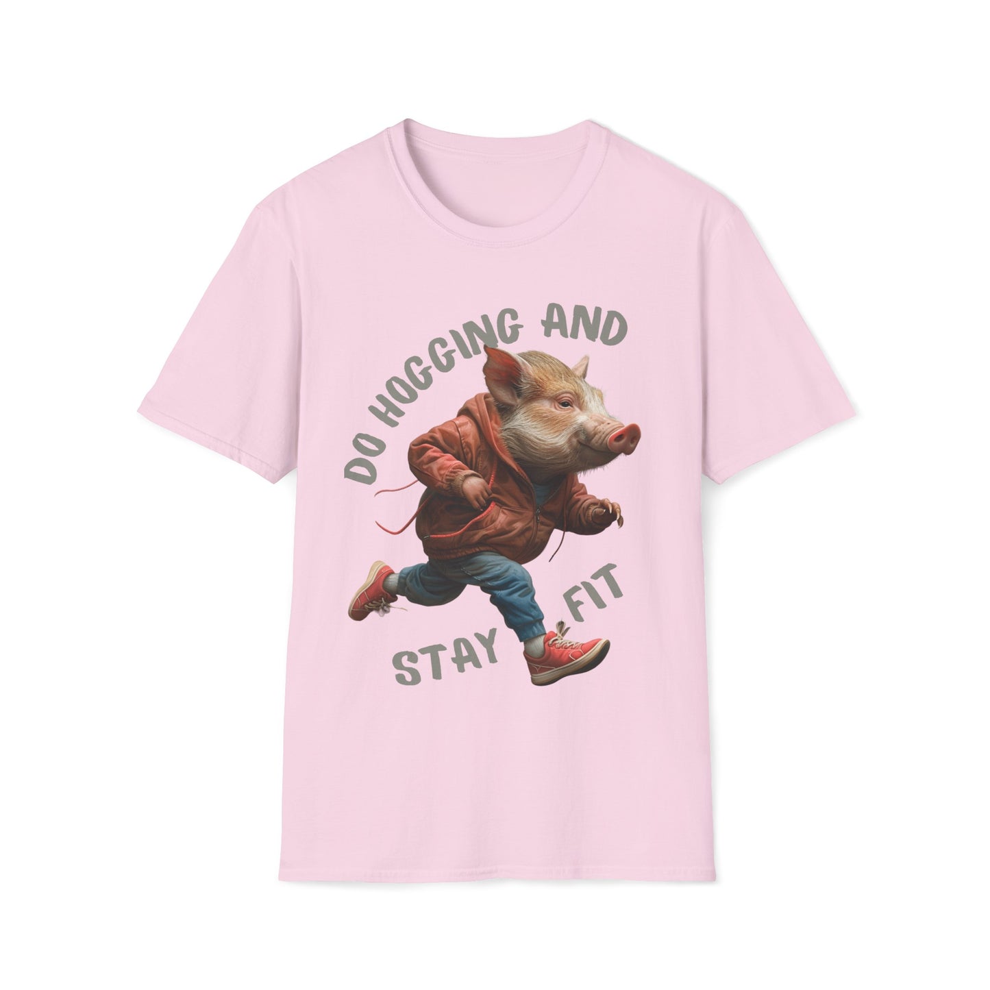 "Do Hogging and Stay Fit" Unisex Softstyle T-Shirt