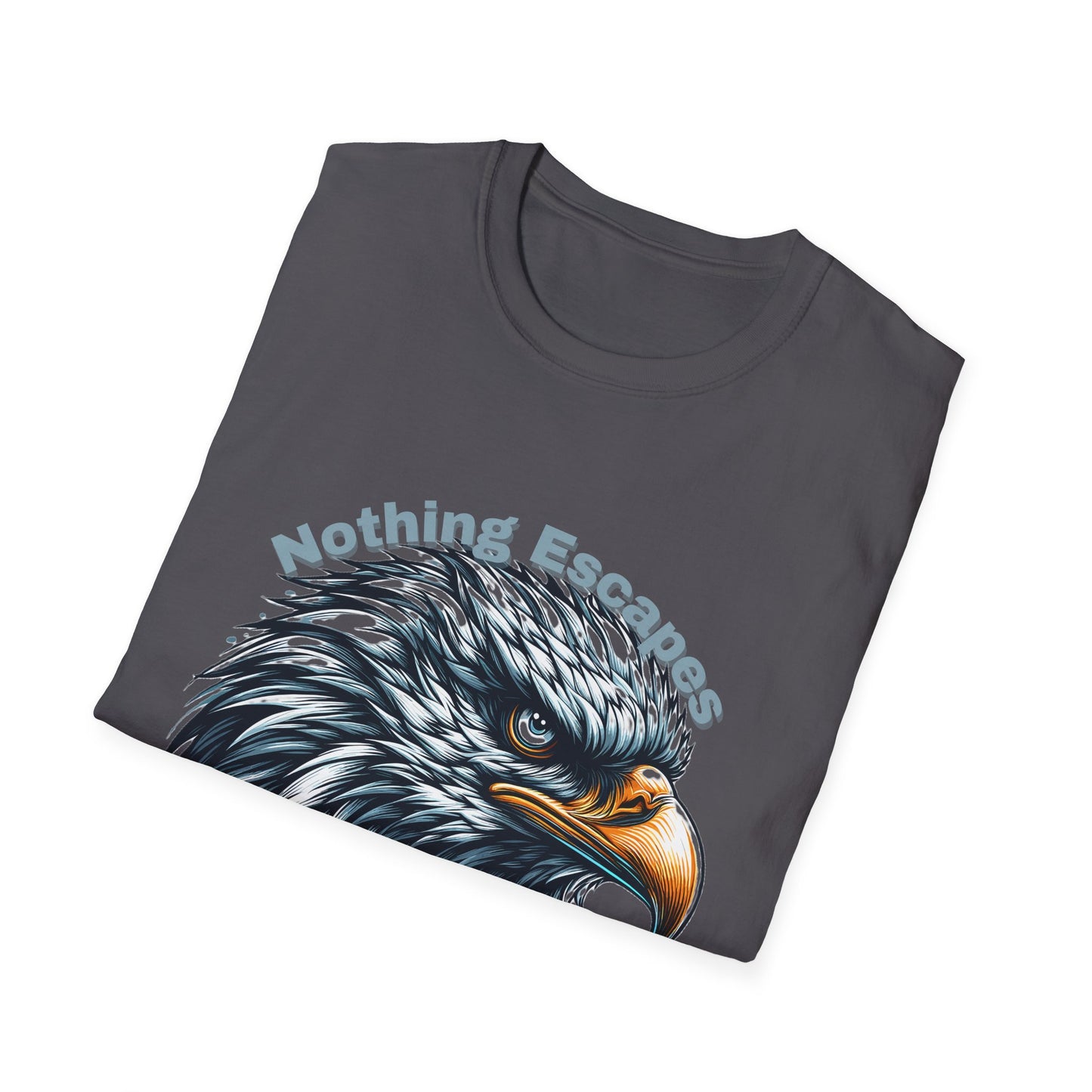 Nothing Escapes My Eagle Eyes Unisex Softstyle T-Shirt